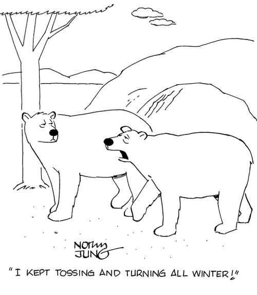 "I kept tossing and turning all winter!"