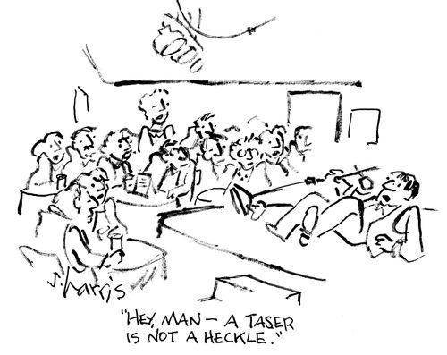 "Hey, man - a taser is not a heckle."