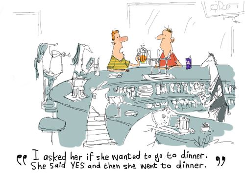"I asked her if she wanted to go to dinner. She said yes and then she went to dinner."