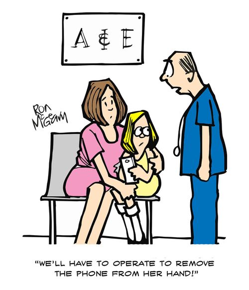 "We'll have to operate to remove the phone from her hand!"