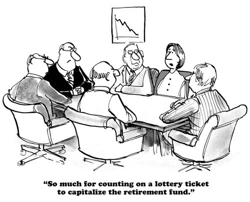 "So much for counting on a lottery ticket to capitalize the retirement fund."
