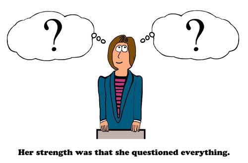 Her strength was that she questioned everything.