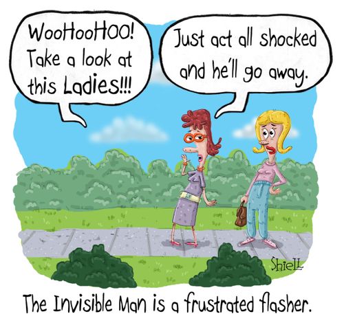 The Invisible Man is a frustrated flasher.