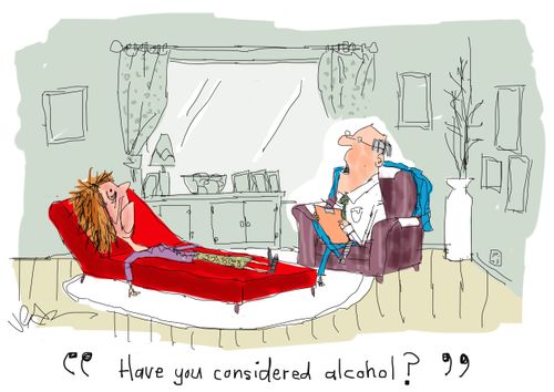 "Have you considered alcohol?"