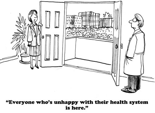 "Everyone who's unhappy with their health system is here."