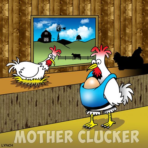 Mother Clucker