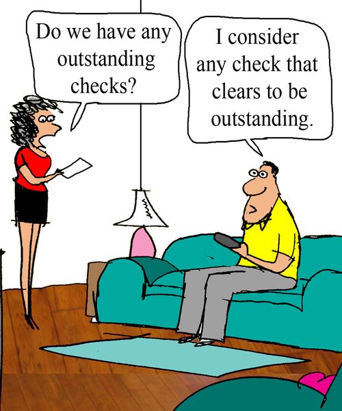 "Do we have any outstanding checks?"