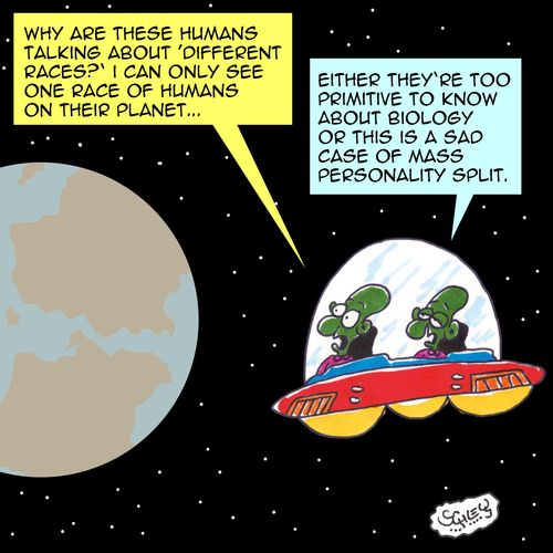 "Why are these humans talking about 'Different Races'? I can only see one race of humans on their planet..."