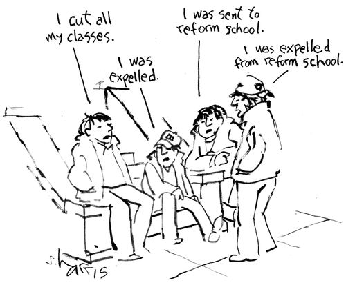 "I was expelled from reform school."
