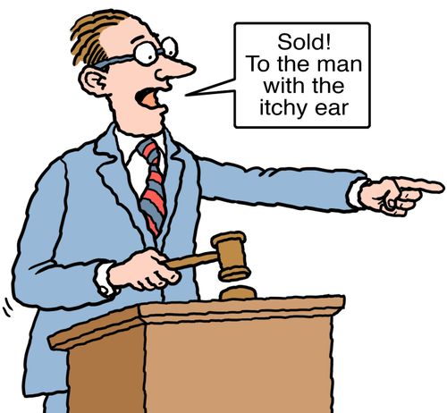 "Sold to the man with the itchy ear."