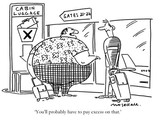 'You'll probably have to pay excess on that.'