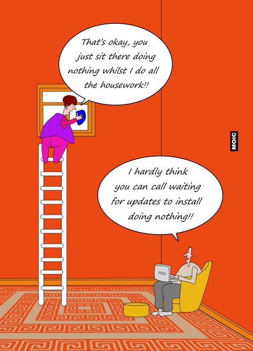 "I hardly think you can call waiting for updates to install doing nothing!!"