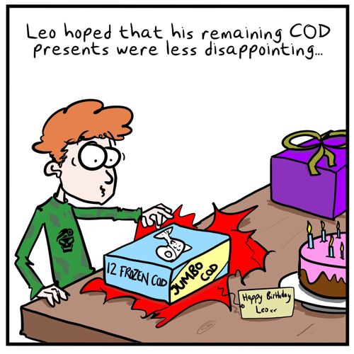 Leo hoped that his remaining COD presents were less disappointing...