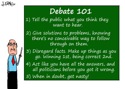 Debate 101: Tell the public what you think they want to hear...