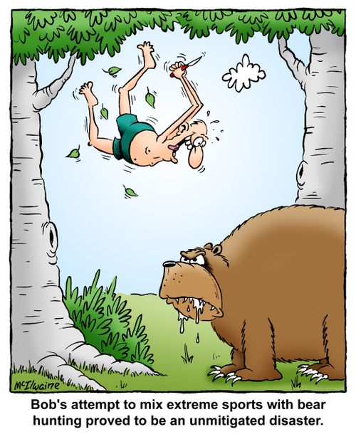 Bob's attempt to mix extreme sports with bear hunting proved to be an unmitigated disaster.