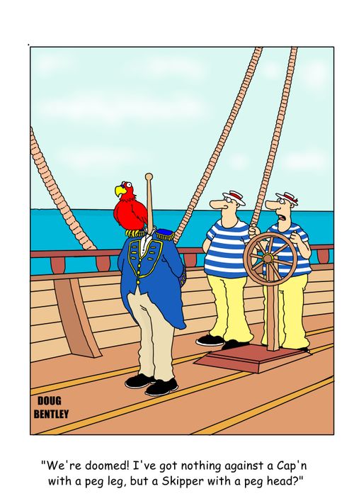 "We're doomed! I've got nothing against a Cap'n with a peg leg, but a Skipper with a peg head?"
