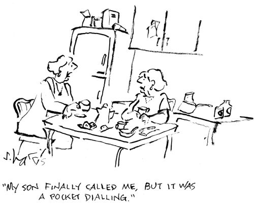 "My son finally called me. But it was a pocket dialing."