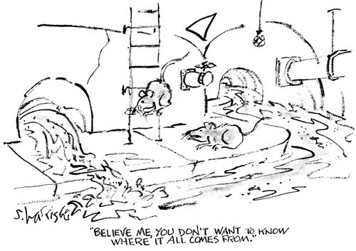 "Believe me, you don't want to know where it all comes from."