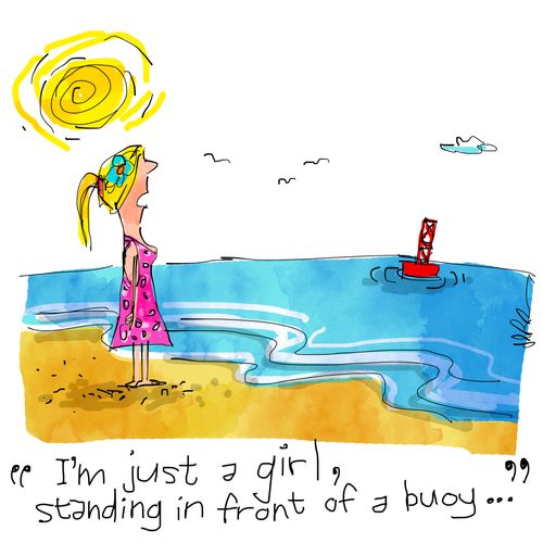 "I'm just a girl, standing in front of a buoy..."