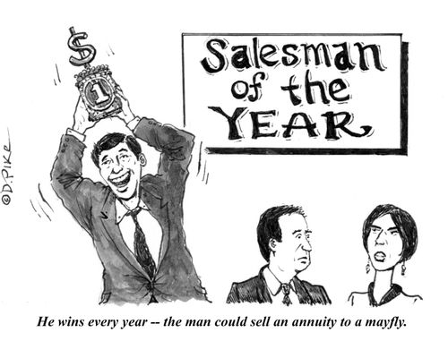 "He wins every year -- the man could sell an annuity to a mayfly."