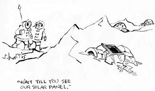 "Wait till you see our solar panel."