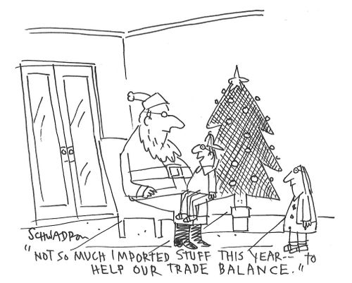 "No so much imported stuff this year - to help our trade balance."