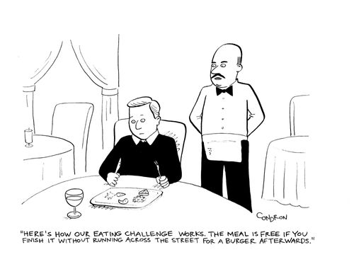 "Here's how our eating challenge works. The meal is free if you finish it without running across the street for a burger afterwards."