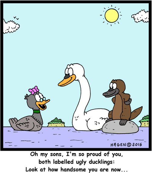 "Oh my sons, I'm so proud of you, both labelled ugly ducklings: Look at how handsome you are now..."