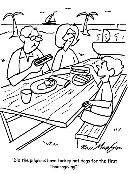"Did the pilgrims have turkey hot dogs for the first Thanksgiving."