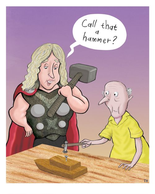 "Call that a hammer?"