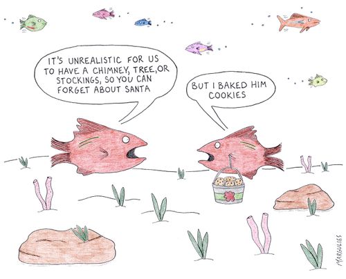 "It's unrealistic for us to have a chimney, tree, or stockings, so you can forget about Santa."
