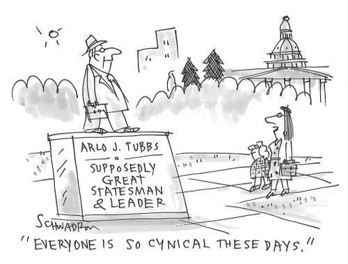 "Everyone is so cynical these days."