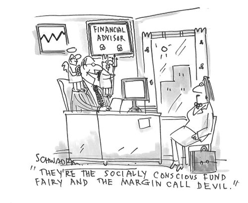 "They're the socially conscious fund fairy and the margin call devil."