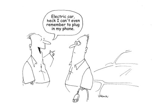"Electric car, heck I can't even remember to plug in my phone."