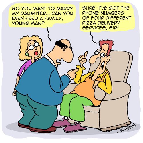"So you want to marry my daughter...can you ever feed a family, young man?"