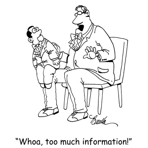 "Whoa, too much information!"