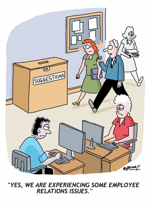 "Yes, we are experiencing some employee relations issues."