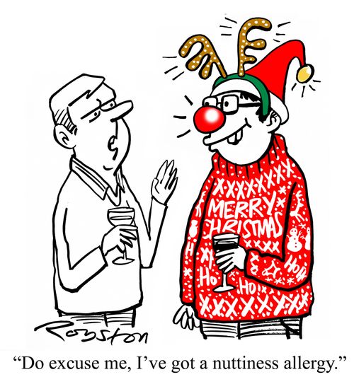 "Do excuse me, I've got a nuttiness allergy."