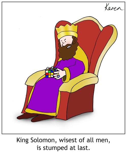 King Solomon, wisest of all men, is stumped at last.