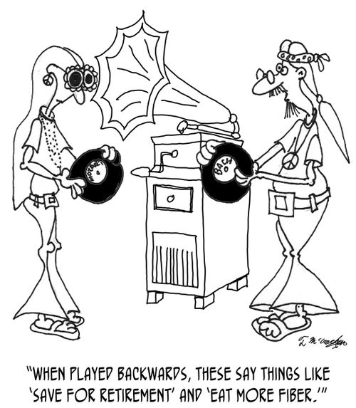 "When played backwards, these say things like 'Save for retirement' and 'Eat more fiber.'"