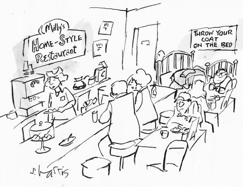 'Home-style restaurant ' 'Throw you coat on the bed'