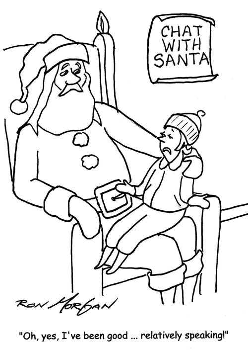 "Oh, yes, I've been good...relatively speaking!"