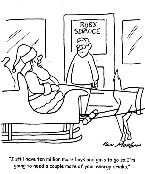 "I still have ten million more boys and girls to go so I'm going to need a couple more of your energy drinks."