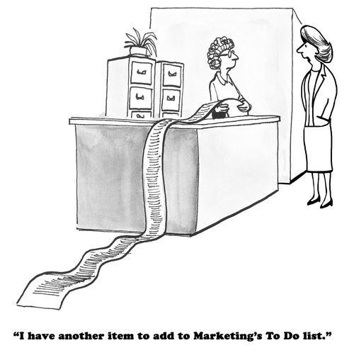"I have another item to add to Marketing's To Do list."