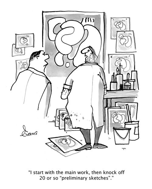 "I start with the main work, then knock off 20 or so preliminary sketches."