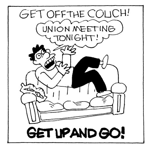 "Union meeting tonight!"