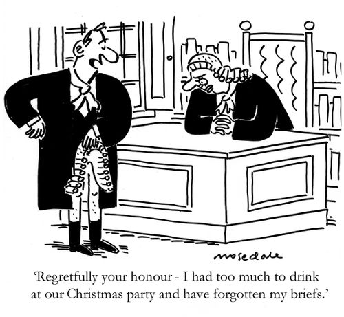 'Regretfully your honour- I had too much to drink at our Christmas party and have forgotten my briefs.'