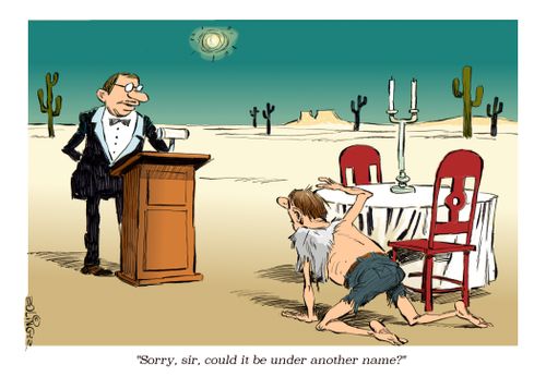 "Sorry, sire, could it be under another name?"