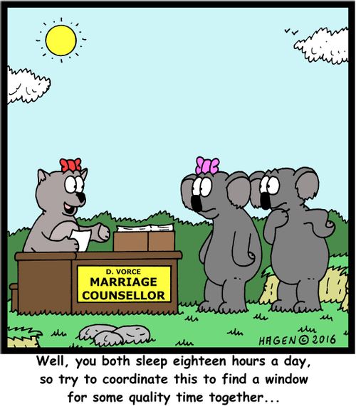"Well, you both sleep eighteen hours a day, so try to coordinate this to find a window for some quality time together..."