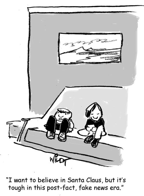 "I want to believe in Santa Claus, but it's tough in this post-fact, fake news era."
